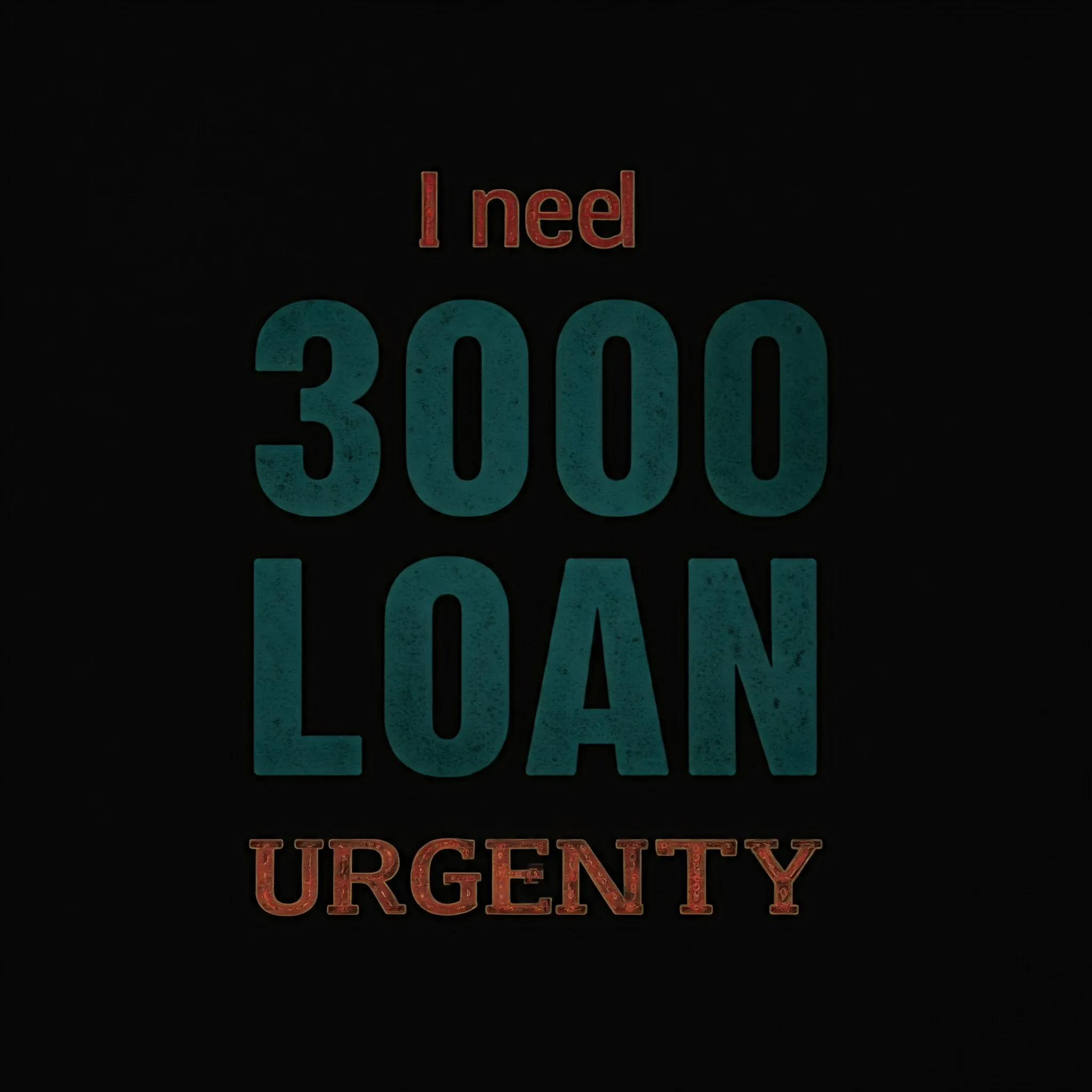 i need 3000 rupees loan urgently